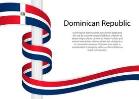 acenando fita em pólo com bandeira do dominicano república. modelo vetor