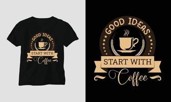 café citações camiseta Projeto modelo vetor, tipografia estilo vetor