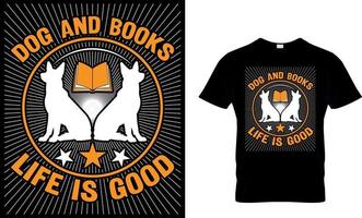 cachorro e livros vida é bom. livro camiseta Projeto. livro t camisa design.livro Projeto. ler Projeto. lendo t camisa Projeto. gato Projeto. cachorro Projeto. café Projeto. vetor