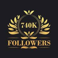 740k seguidores celebração Projeto. luxuoso 740k seguidores logotipo para social meios de comunicação seguidores vetor