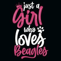 somente uma menina quem amor beagles tipográfico camiseta Projeto vetor