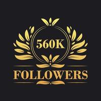 560k seguidores celebração Projeto. luxuoso 560k seguidores logotipo para social meios de comunicação seguidores vetor