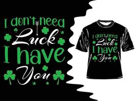 st. patrick's dia camiseta projeto, santo patrick's dia camisa, por sorte irlandês camisa vetor