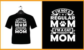 eu sou não uma regular mãe eu sou uma gato mãe - vetor tipografia t camisa Projeto