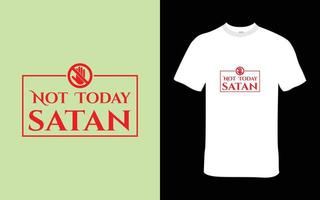 não hoje satanás negrito e atrevido camiseta Projeto vetor