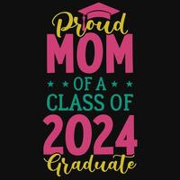 orgulhoso mãe do uma classe do 2024 graduado tipográfico camiseta Projeto vetor