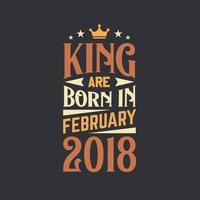 rei estão nascermos dentro fevereiro 2018. nascermos dentro fevereiro 2018 retro vintage aniversário vetor