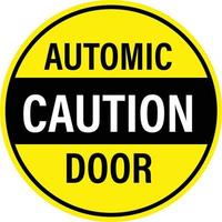 Cuidado automático porta atenção em branco fundo. Cuidado automático porta placa. Cuidado borda com mensagem Cuidado automático porta. plano estilo. vetor