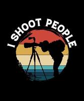 Eu tiro pessoas fotografia vintage logotipo ilustração camiseta Projeto vetor