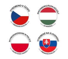 conjunto de quatro adesivos checos, húngaros, poloneses e eslovacos. feito na república checa, feito na hungria, feito na polônia e feito na eslováquia. ícones simples com bandeiras isoladas em um fundo branco vetor