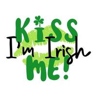 beijo meu, Eu estou irlandês. escrito a mão feriado citar vetor