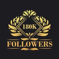 180k seguidores celebração Projeto. luxuoso 180k seguidores logotipo para social meios de comunicação seguidores vetor