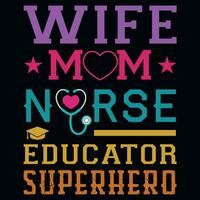 esposa mãe enfermeiras tipografia camiseta Projeto vetor