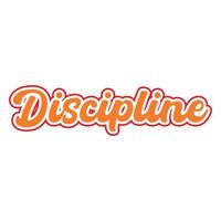 disciplina motivacional e inspirado letras colorida estilo texto tipografia t camisa Projeto em branco fundo vetor