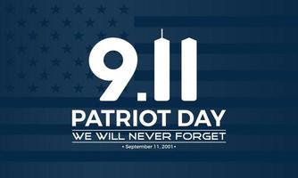 patriota dia EUA 9-11 Nunca esqueço setembro 11, 2001. patriota dia vetor modelo para bandeira com fundo. vetor ilustração
