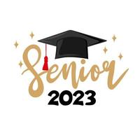 Senior 2023. escrito a mão texto com graduação boné vetor