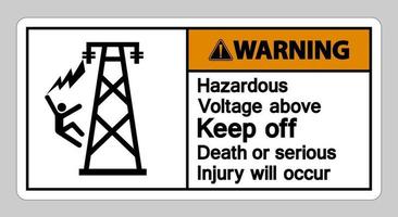 aviso de tensão perigosa acima de impedir a entrada de morte ou ferimentos graves ocorrerão símbolo de sinal vetor