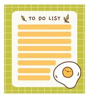 fofa para Faz Lista modelo com frito ovos. kawaii e engraçado Projeto do diariamente planejador, cronograma ou lista de controle. perfeito para planejamento, memorando, notas e auto-organização. vetor desenhado à mão ilustração.