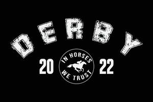 derby camisa, derby 2022, dentro cavalos nós confiar, ky camiseta Projeto vetor