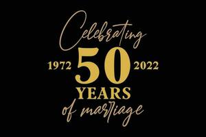 a comemorar 50. anos do casamento aniversário camiseta Projeto vetor