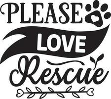 por favor amor resgate cachorro citações Projeto livre Projeto vetor