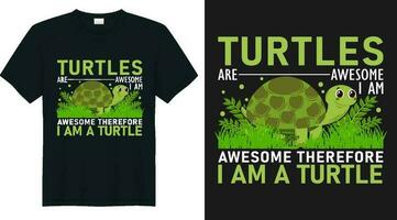 tartarugas estão impressionante Eu sou impressionante Portanto Eu sou uma tartaruga camiseta Projeto vetor