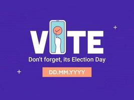 voto, não esqueço eleição dia Fonte com conectados votação dentro Smartphone em tolet fundo. vetor