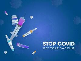 Pare cobiçado pegue seu vacina conceito com vacina garrafa, frascos, seringa e comprimidos em azul fundo. vetor