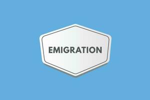 emigração texto botão. emigração placa ícone rótulo adesivo rede botões vetor
