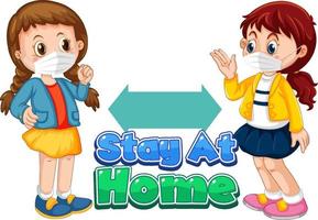 fonte ficar em casa em estilo cartoon com duas crianças mantendo distância social isolada no fundo branco vetor