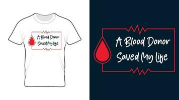 uma sangue doador salvou meu vida- mundo sangue doador dia camiseta Projeto vetor