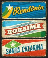 Brasil Rondônia, boraima, santa catarina lata sinais vetor