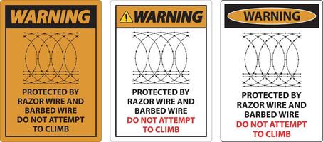 Atenção protegido de navalha fio e farpado arame, Faz não escalar placa vetor