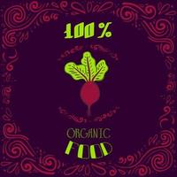 esta é uma ilustração do doodle de beterraba com padrões vintage e letras 100% de alimentos orgânicos vetor