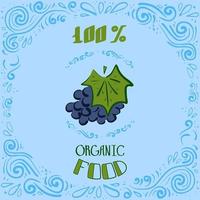esta é uma ilustração do doodle de uvas com padrões vintage e letras 100% de alimentos orgânicos vetor