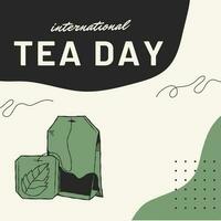 uma poster para internacional chá dia com uma saco do chá em isto. vetor