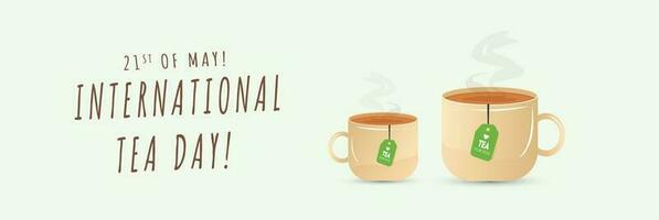 internacional chá dia. 21 pode feliz chá dia celebração bandeira com dois copos do chá e saquinhos de chá. restaurante consciência postar para café amantes. copo cheio do quente chá. vetor poster para social meios de comunicação