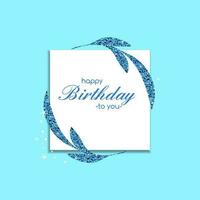 brilhar cartão feliz aniversário com azul folhas vetor
