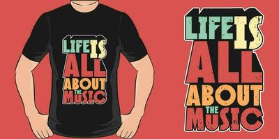 vida é todos sobre a música, música citar camiseta Projeto. vetor
