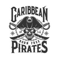 camiseta impressão com pirata crânio mascote dentro tricórnio vetor