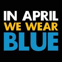 dentro abril nós vestem azul camisa Projeto impressão modelo, autismo consciência dia camiseta Projeto modelo, ilustração, vetor gráficos, autismo camisa, camiseta Projeto. autista Projeto