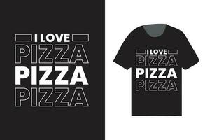 Eu amor pizza tipografia t camisa projeto, elegante t camisa modelo vetor