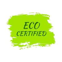 verde natural bio rótulo. a inscrição eco certificado em verde rótulo em mão desenhado manchas. vetor ilustração