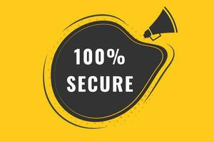 100 seguro botão. discurso bolha, bandeira rótulo 100 seguro vetor