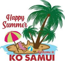 feliz verão bem-vinda para ko Samui de praia camiseta Projeto vetor