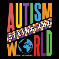 autismo vendo a mundo a partir de uma diferente ângulo camiseta Projeto vetor