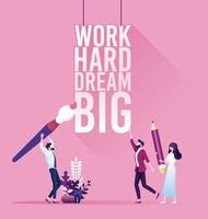 empresário com texto grande dos sonhos de trabalho duro. conceito de inspiração vetor