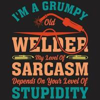 engraçado Eu sou uma mal humorado velho homem meu nível do sarcasmo depende em seu camiseta de presente vetor