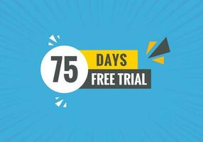 75 dias livre tentativas bandeira Projeto. 75 dia livre bandeira fundo vetor