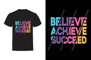 vetor camiseta Projeto. motivacional citações tipografia vetor camiseta Projeto.